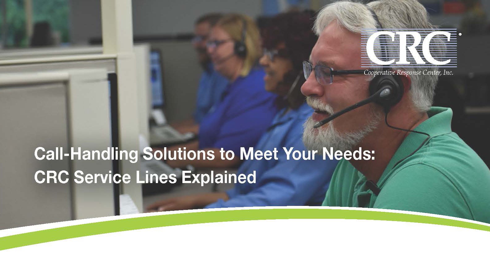 Call-Handling Solutions to Meet Your Needs: CRC Service Lines Explained