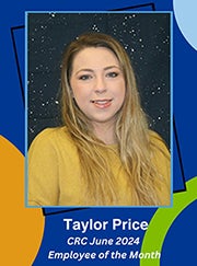 Taylor Price, June 2024 Employee of the Month