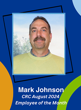 Mark Johnson, CRC's August 2024 Employee of the Month